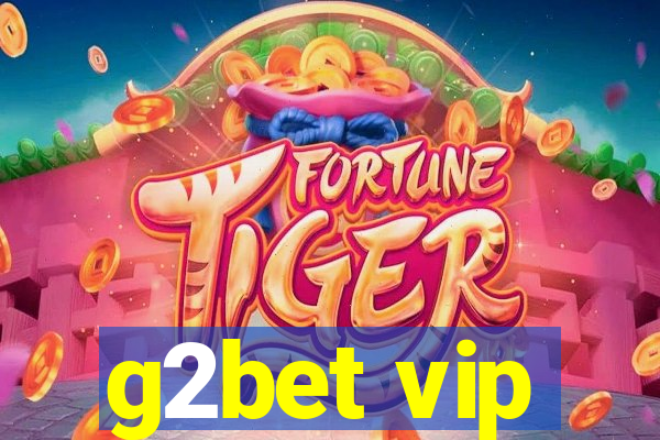 g2bet vip